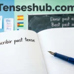 Escribir Past Tense
