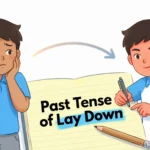 Past Tense of Lay Down