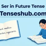 Ser in Future Tense