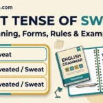 Past Tense of Sweat